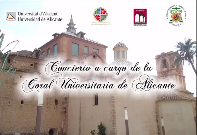 Concierto dedicado a la Hna. Trinidad López  Rodríguez a cargo de  la Coral Universitaria de Alicante